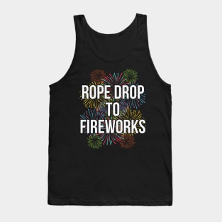 Rope Drop To Fireworks Theme Park Tank Top